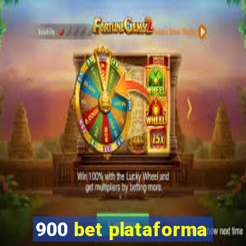 900 bet plataforma